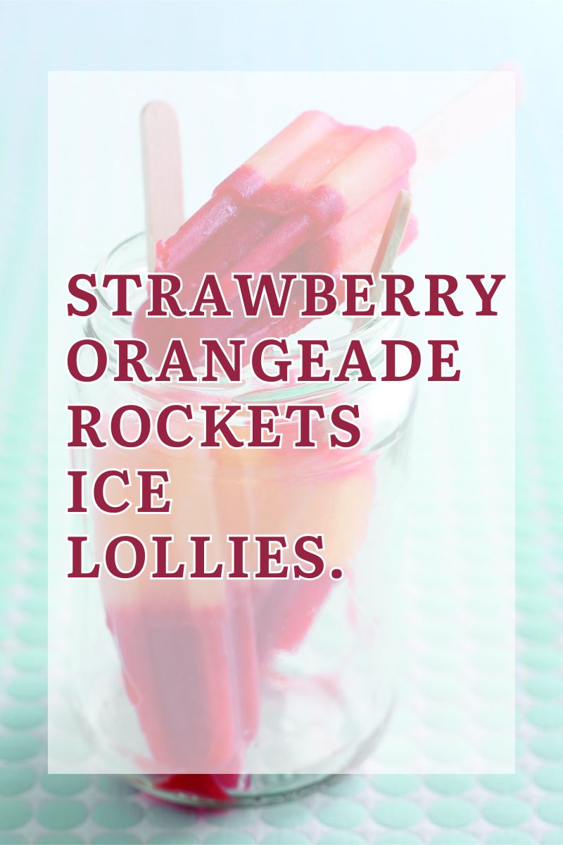 Strawberry Orangeade Rockets Summer Recipes