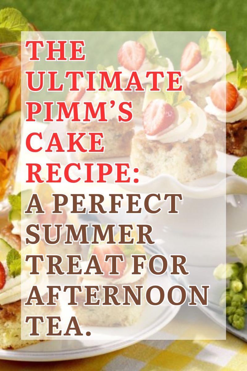 A Perfect Summer Treat for Afternoon Tea