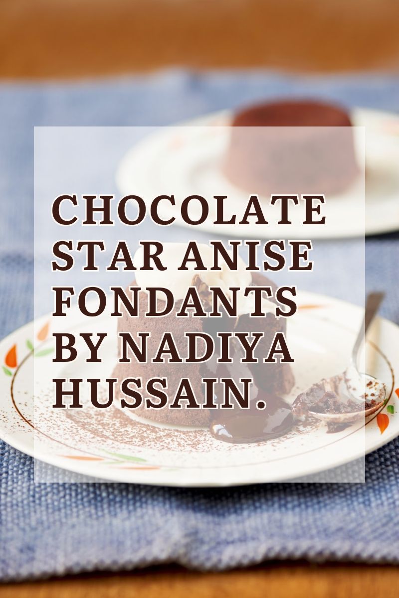 Chocolate Star Anise Fondants By Nadiya Hussain