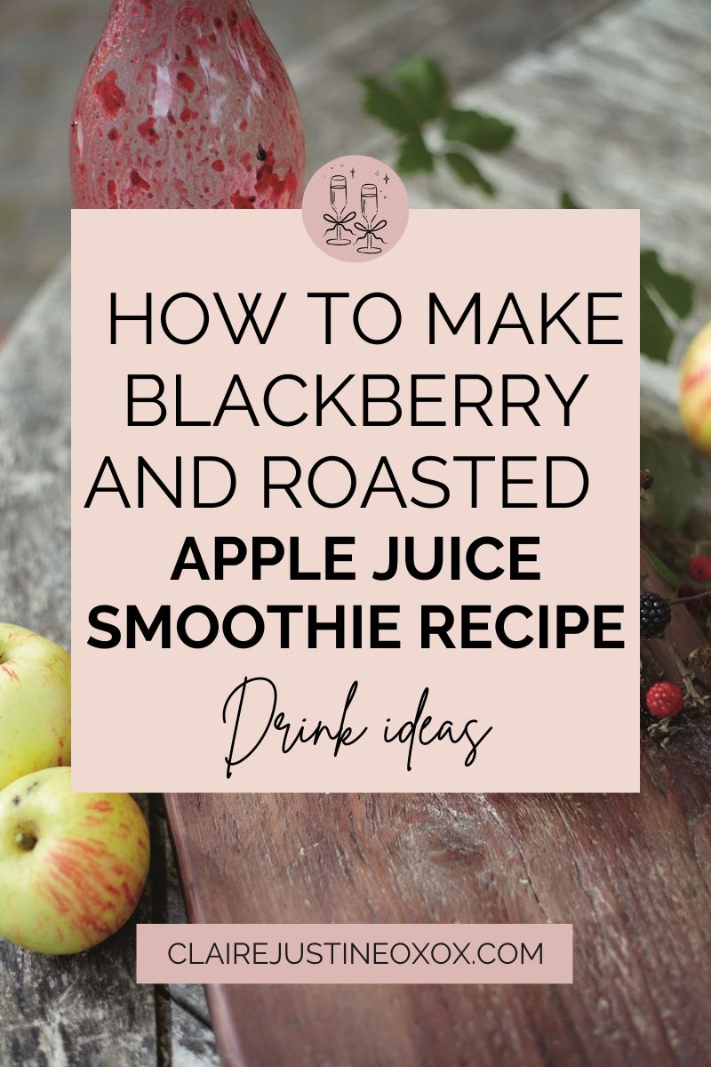 Blackberry And Roasted Apple Juice Smoothie Recipe Smoothie Recipe