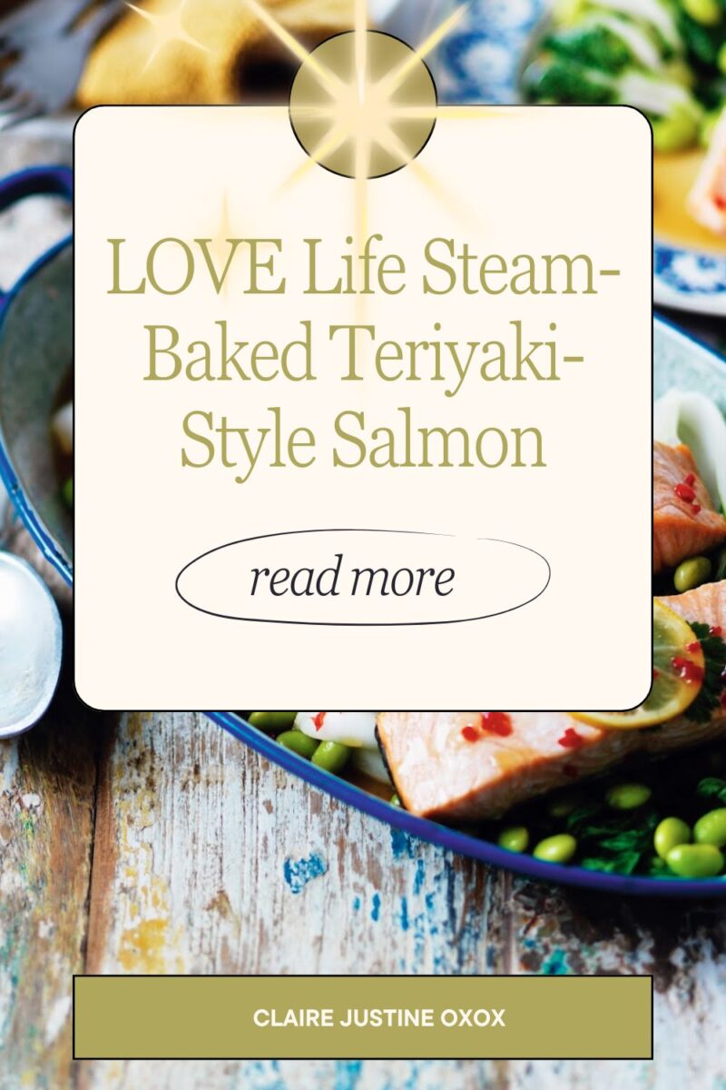 LOVE Life Steam-Baked Teriyaki-Style Salmon LOVE Life Steam-Baked Teriyaki-Style Salmon