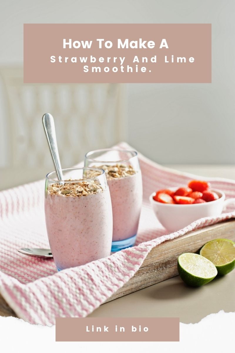 How To Make A Strawberry And Lime Smoothie