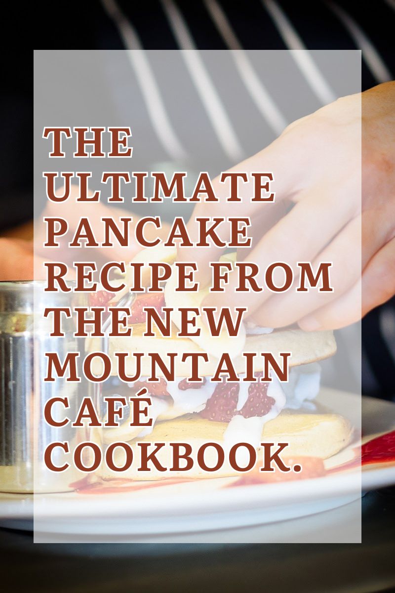 The New Mountain Café Cookbook