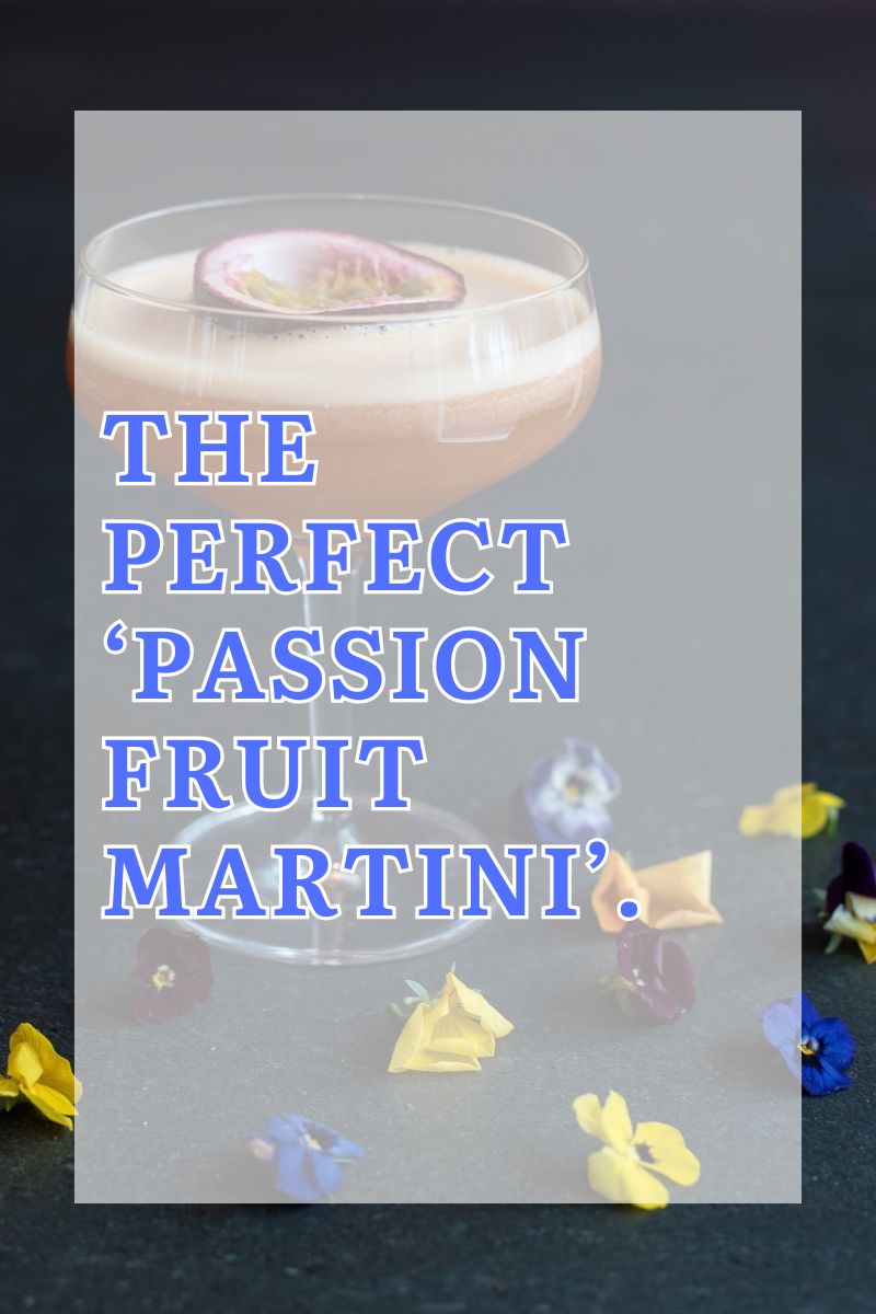 An Island Summer: The Perfect Passion Fruit Martini for Afternoon Brunch