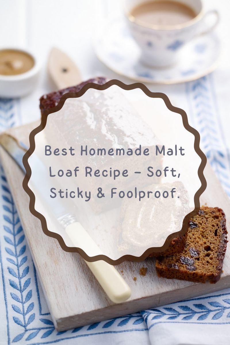 Best Homemade Malt Loaf Recipe – Soft, Sticky & Foolproof