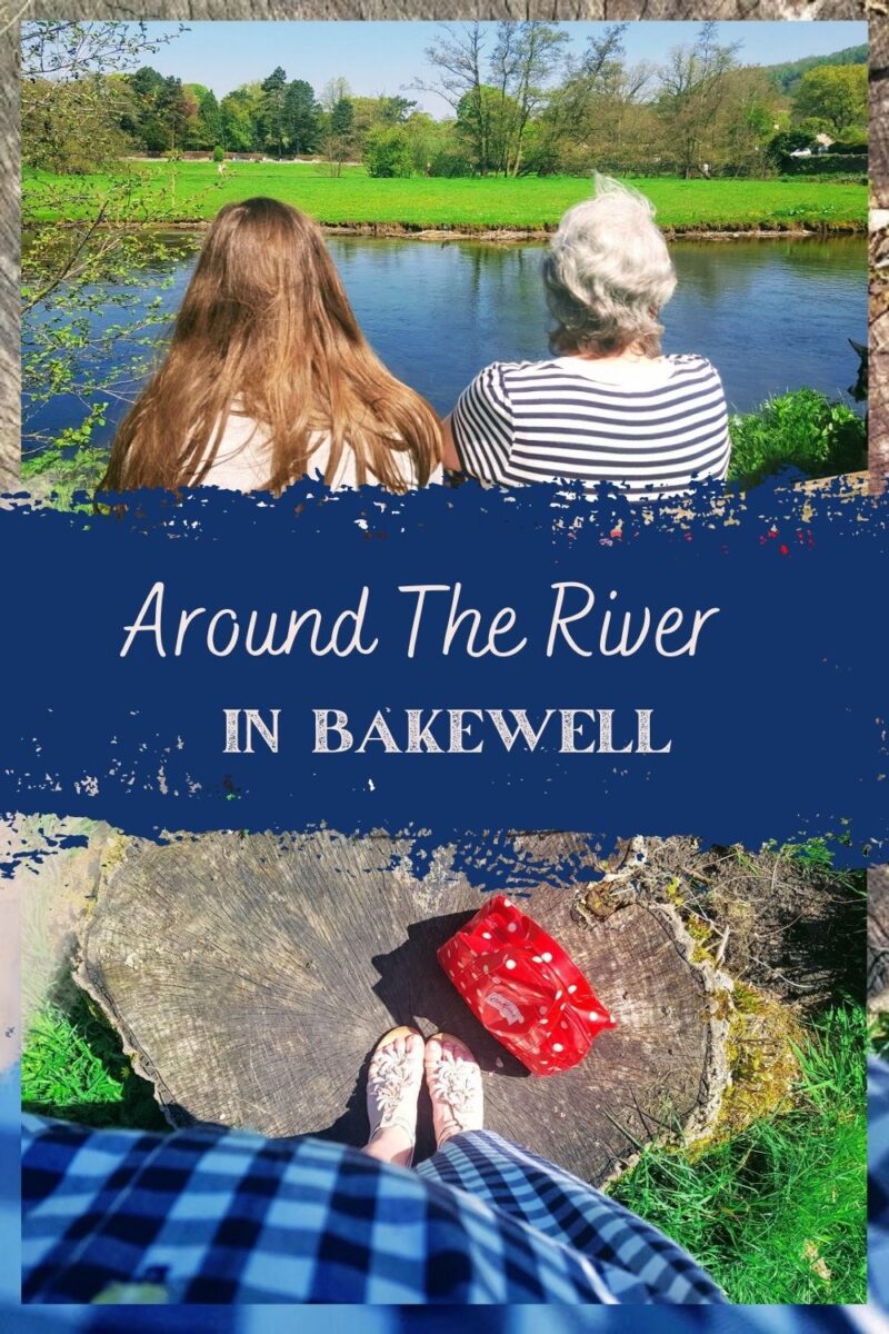Around The River In Bakewell