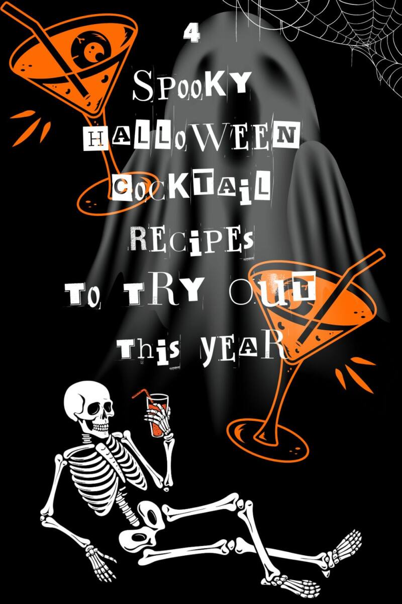 4 Spooky Halloween Cocktail Recipes To Try Out This Year 4 Spooky Halloween Cocktail Recipes To Try Out This Year