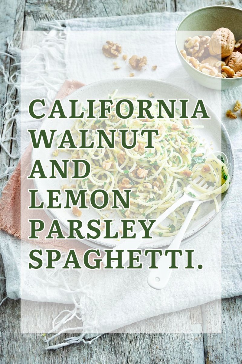 California Walnut And Lemon Parsley Spaghetti California Walnut And Lemon Parsley Spaghetti
