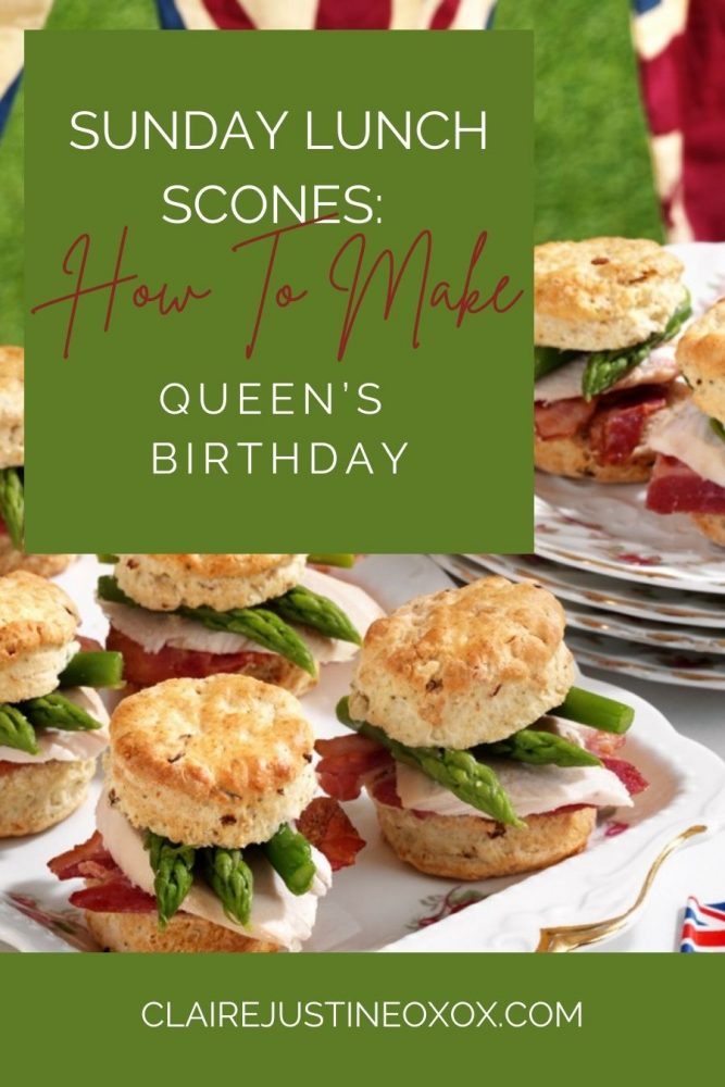Sunday Lunch Scones: Queen's Birthday