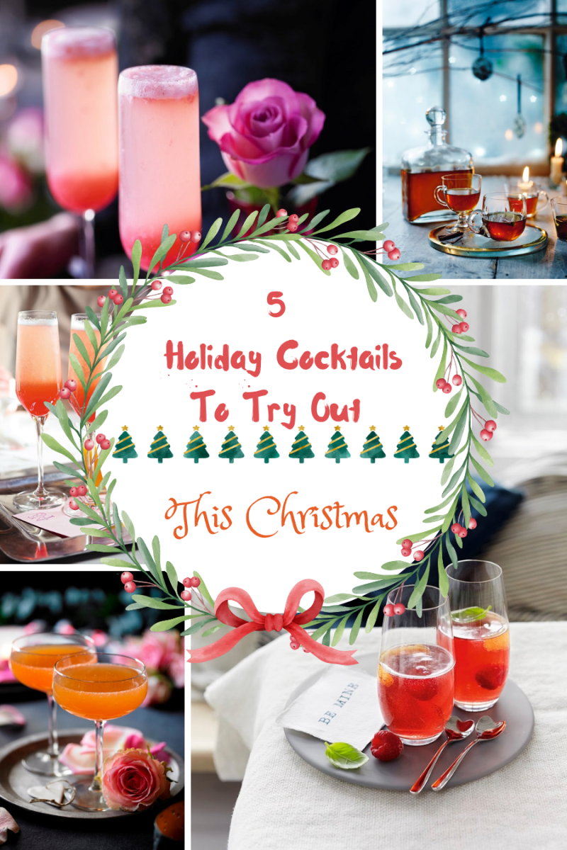 5 Holiday Cocktails To Try Out This Christmas