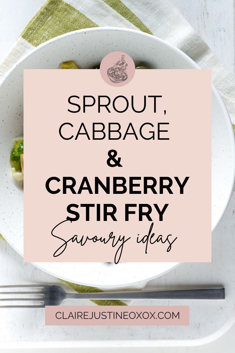 Sprout, Cabbage & Cranberry Stir Fry Sprout, Cabbage & Cranberry Stir Fry