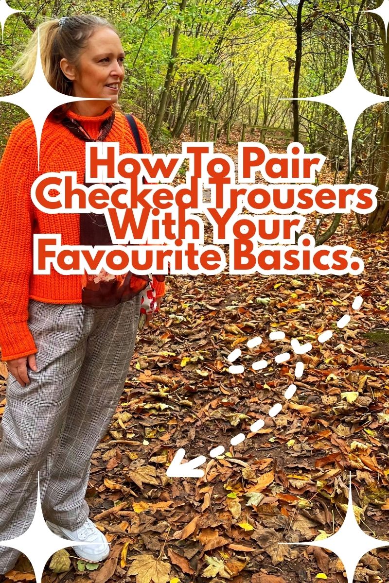 How To Style Checked Trousers: 5 Easy Outfit Ideas For Women Over 50 Outfit Ideas For Women Over 50