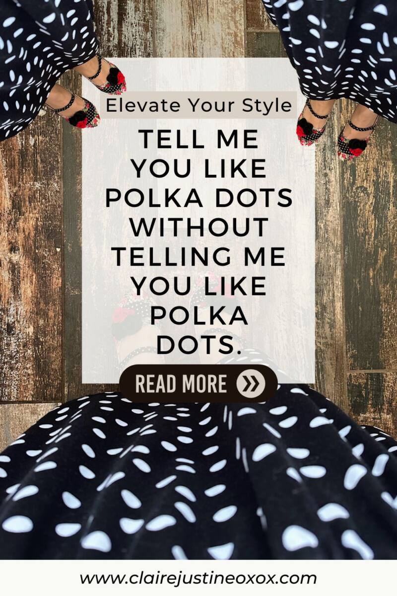 So Tell Me You Like Polka Dots Without Telling Me You Like Polka Dots. Tell Me You Like Polka Dots without Telling Me You Like Polka Dots