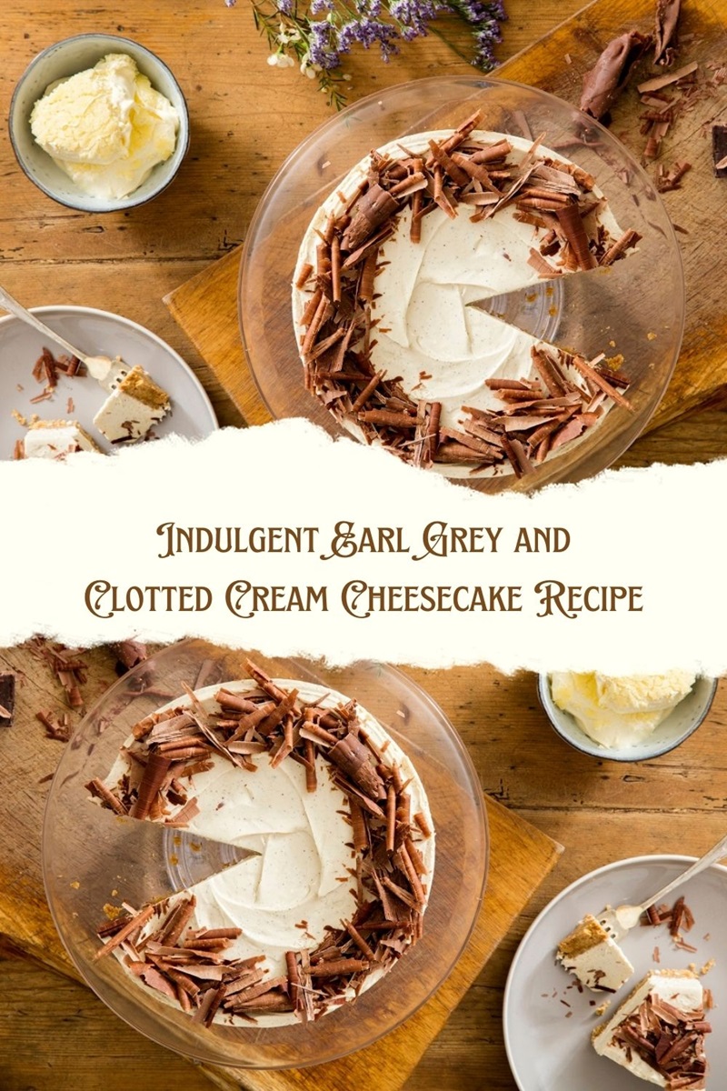 Earl Grey And Clotted Cream Cheesecake To Make Today Indulgent Earl Grey and Clotted Cream Cheesecake Recipe