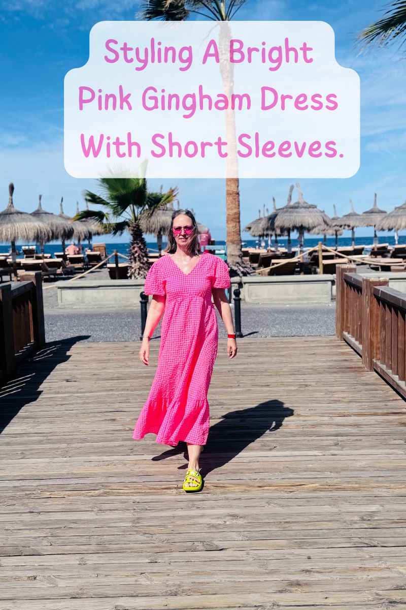 Styling A Bright Pink Gingham Dress With Short Sleeves.